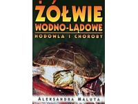 Żółwie wodno-lądowe hodowla i choroby A. Maluta - książka